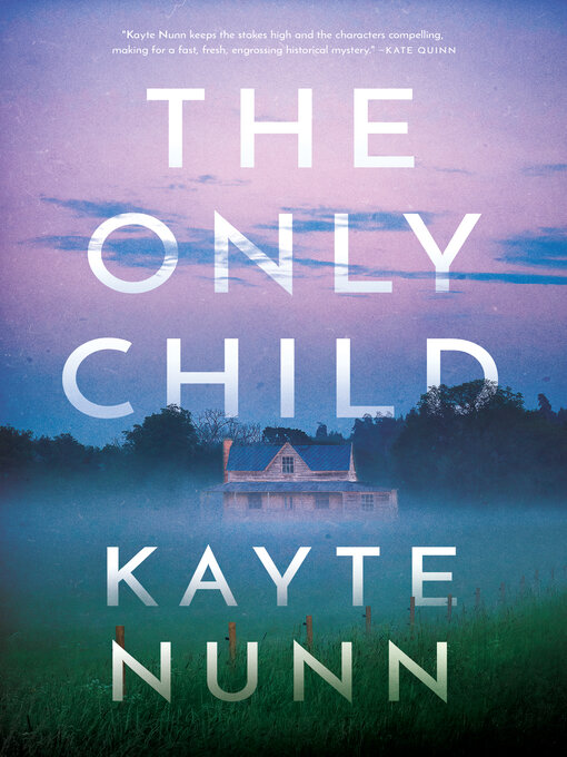 Title details for The Only Child by Kayte Nunn - Wait list